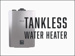 Tankless Water Heater - Condo Plus Home Tankless Water Heater